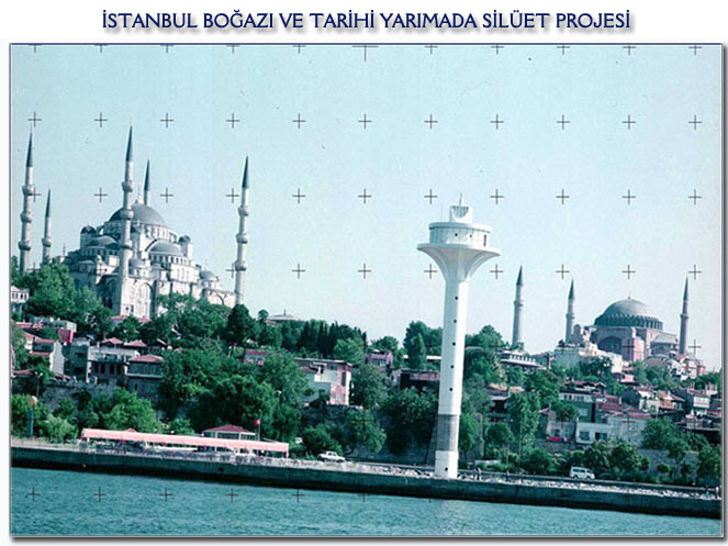 �stanbul Bo�az� ve Tarihi Yar�mada Sil&uuml;et Projesi